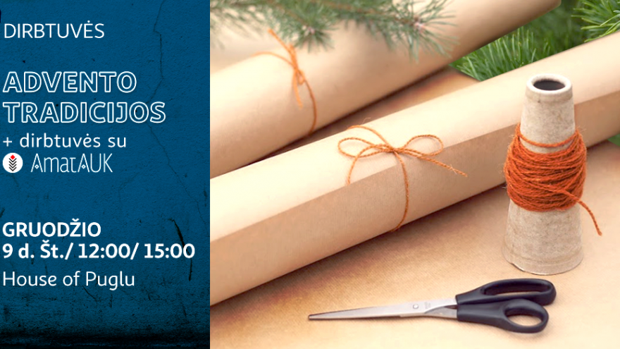 Šeimoms “Advento tradicijos + dirbtuvės su AmatAUK”