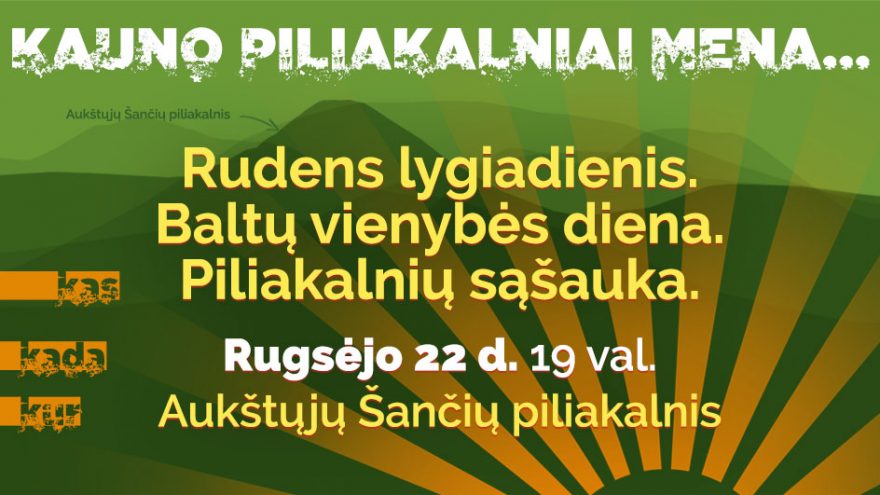 Rudens lygiadienis. Baltų vienybės diena. Piliakalnių sąšauka.