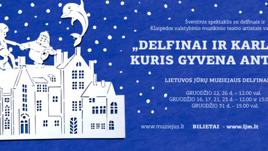 Delfinai ir Karlsonas, kuris gyvena ant stogo