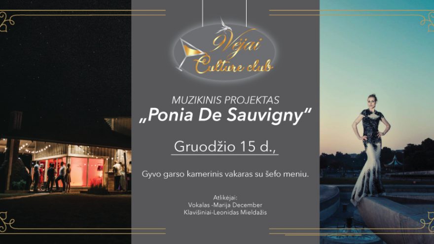 Muzikinis vakarėlis “Ponia De Sauvigny”