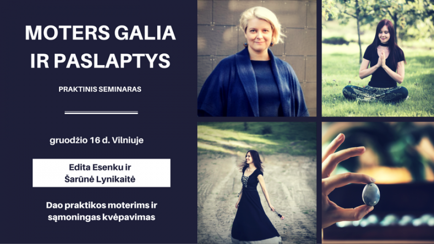 Praktinis seminaras “Moters galia ir paslaptys”