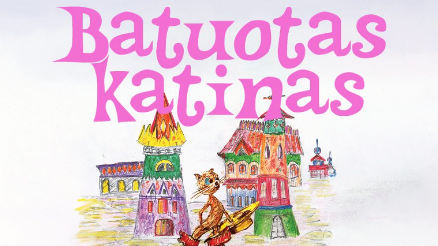 Opera vaikams „Batuotas katinas“