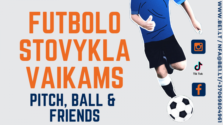 FUTBOLO STOVYKLA VAIKAMS