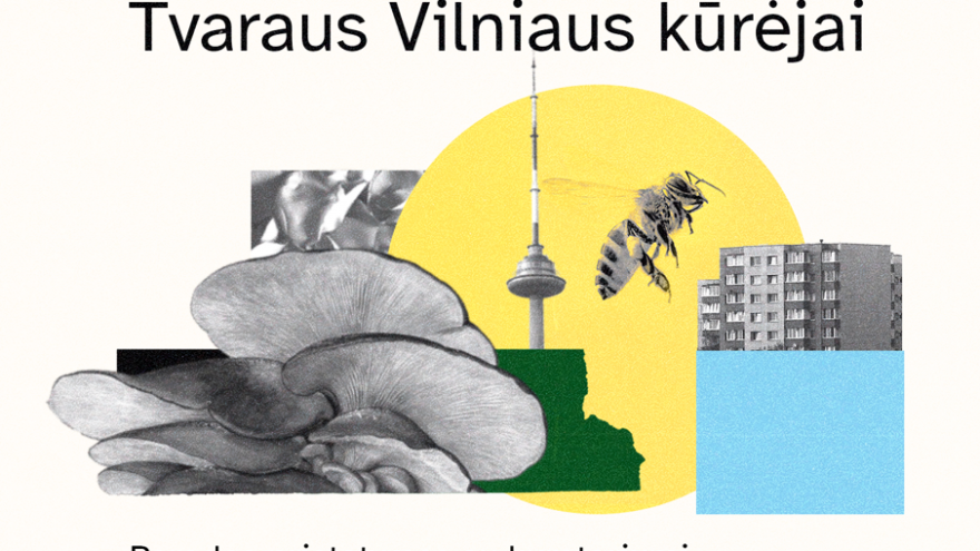 Parodos ATIDARYMAS | Tvaraus Vilniaus kūrėjai. Bendruomenių iniciatyvos