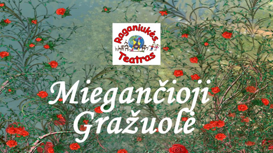 Spektaklis vaikams ,,Miegančioji Gražuolė”