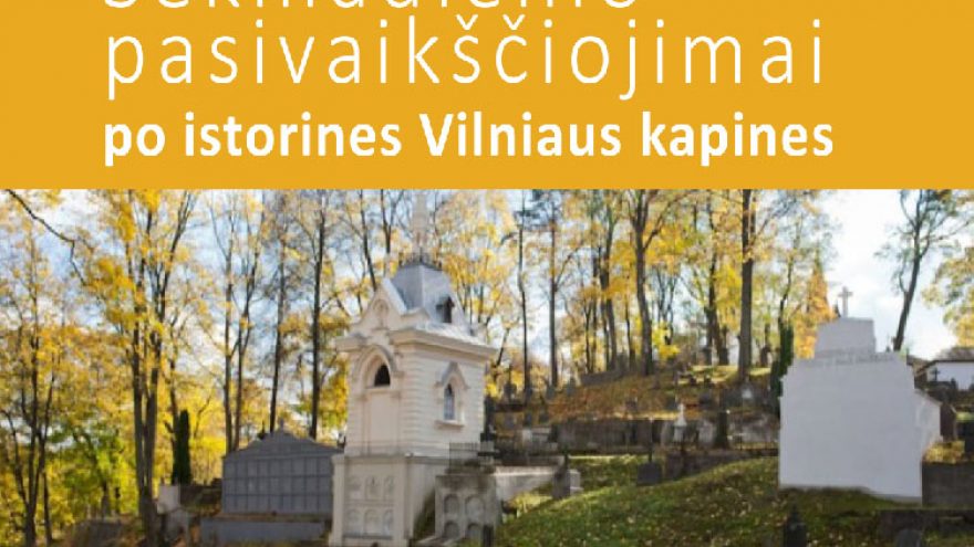 Sekmadienio pasivaikščiojimai po istorines Rasų kapines