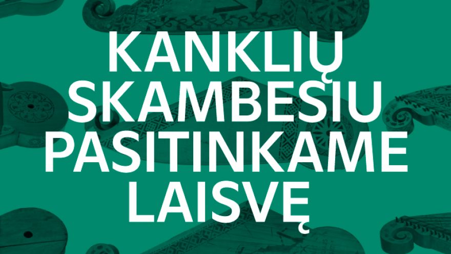 Senjorų dienos koncertas „Kanklių skambesiu pasitinkame laisvę“