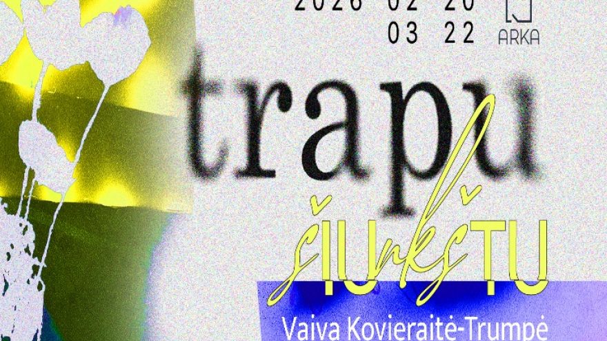 Vaiva Kovieraitė-Trumpė | TRAPU ŠIURKŠTU