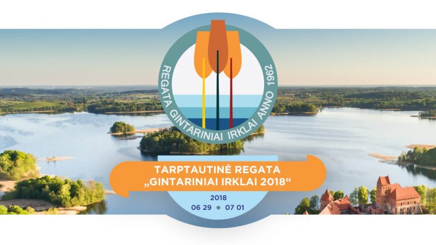 Pramoga visai šeimai – tarptautinė regata Trakuose „Gintariniai irklai“