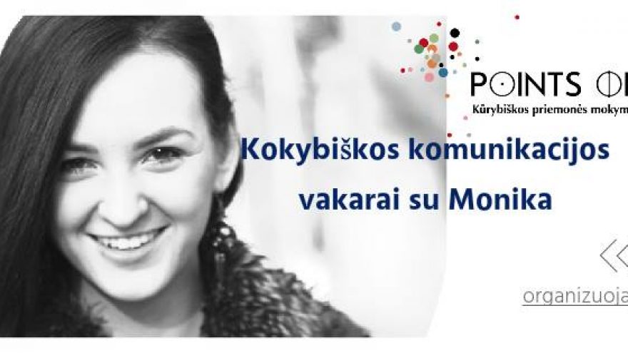 Kokybiškos komunikacijos vakarai su Monika pirmadieniais
