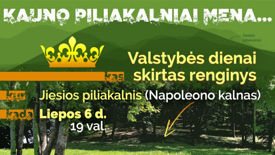 Projekto „Kauno piliakalniai mena…“ Valstybės dienai skirtas renginys