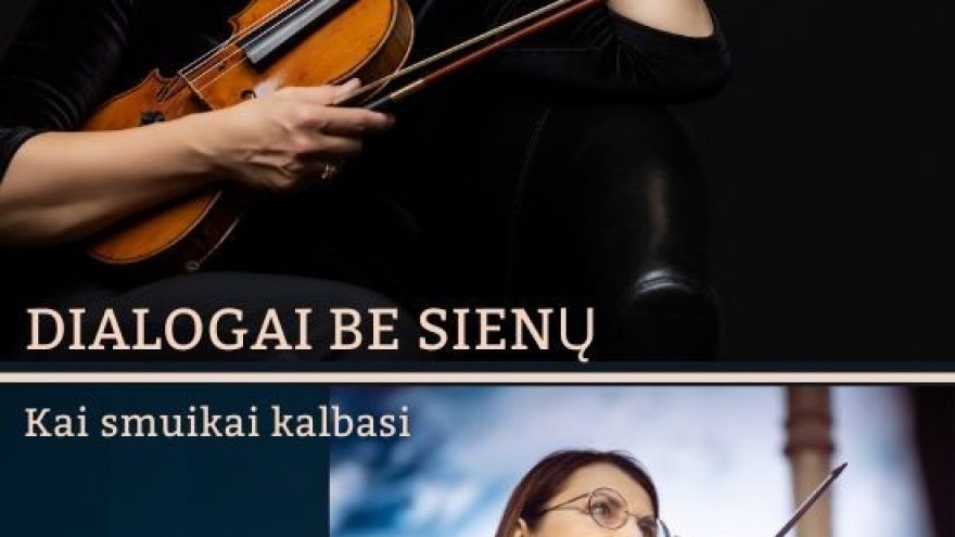 DIALOGAI BE SIENŲ | Kai smuikai kalbasi
