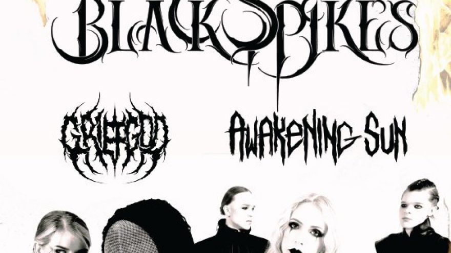 BLACK SPIKES + Awakening Sun, Griefgod | Vasaros terasa
