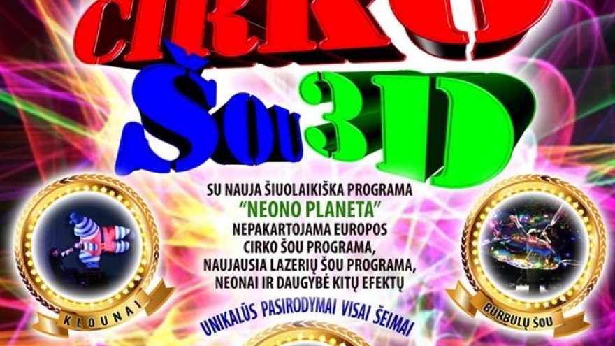 CIRKO ŠOU 3D turas per Lietuvą