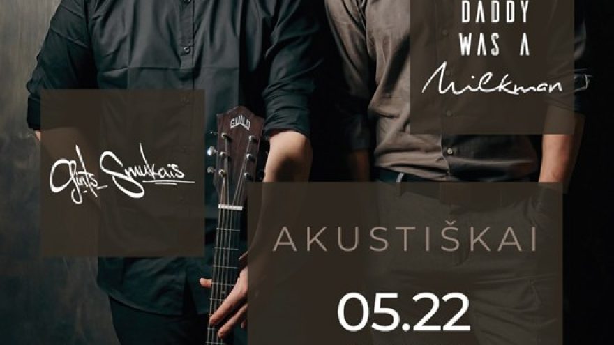 Daddy Was A Milkman akustiškai – Panevėžyje