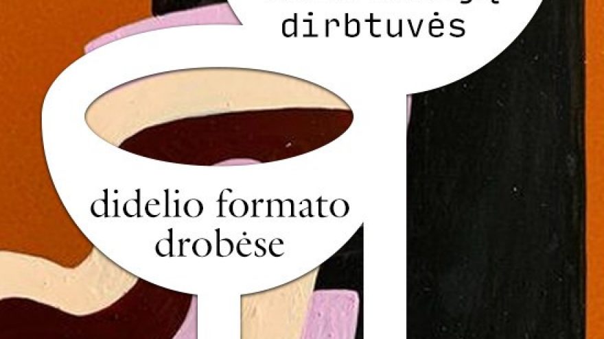 Didelio formato abstrakcijų dirbtuvės