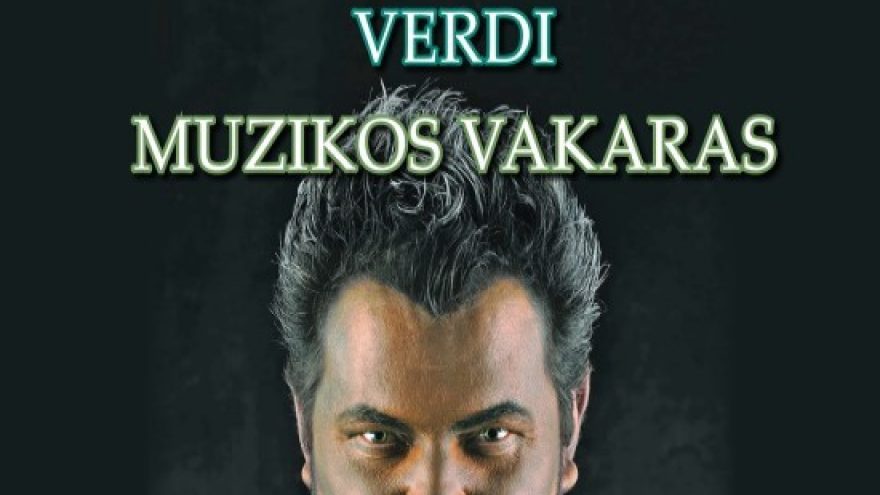 (Perkeltas 2026-03-24) KRISTIAN BENEDIKT. VERDI  MUZIKOS VAKARAS