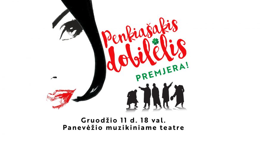 MUZIKINĖ KOMEDIJA PENKIAŠAKIS DOBILĖLIS