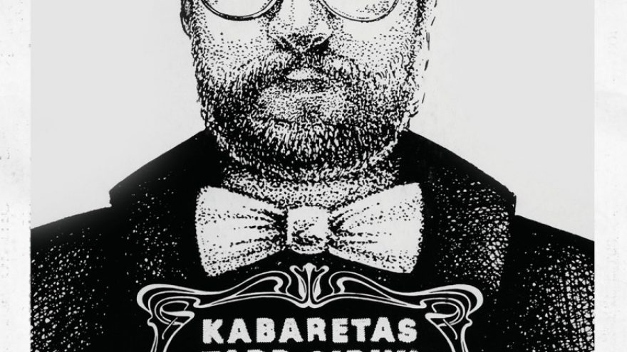 Kabaretas tarp girnų | Palanga