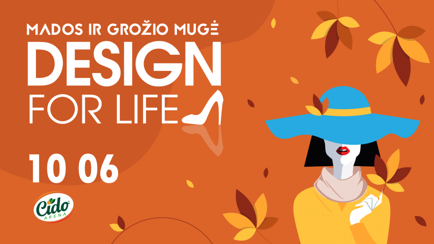 Mados ir dizaino mugė ,,Design for life” Panevėžys