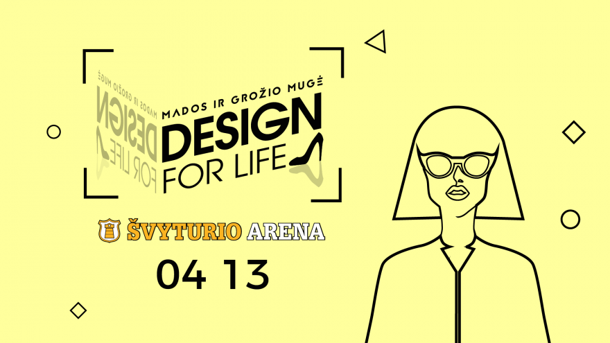 Mados ir grožio mugė DESIGN FOR LIFE Klaipėdoje