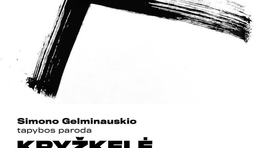 Menininko Simono Gelminauskio tapybos parodos „Kryžkelė“ atidarymas