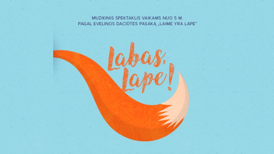 LABAS, LAPE! (rež. E. Kižaitė)