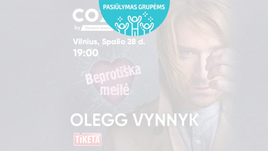 Pasiūlymai grupėms: OLEGG VYNNYK „BEPROTIŠKA MEILĖ“