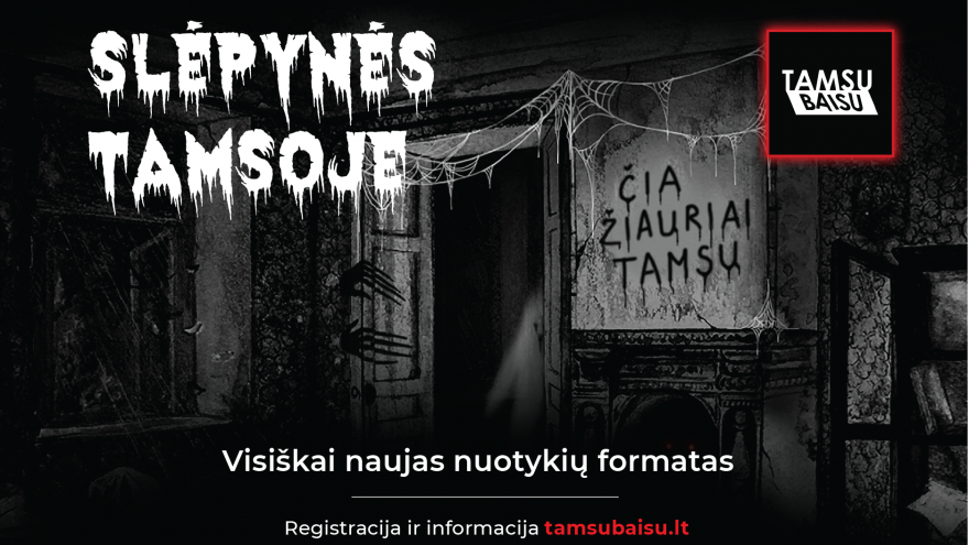 Naujo formato nuotykių žaidimai „Slėpynės tamsoje“