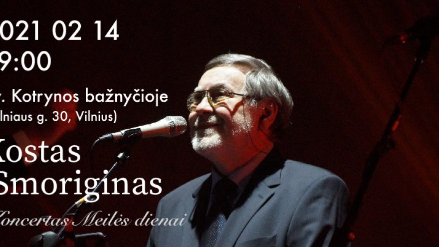 Kostas Smoriginas. Autorinis koncertas.