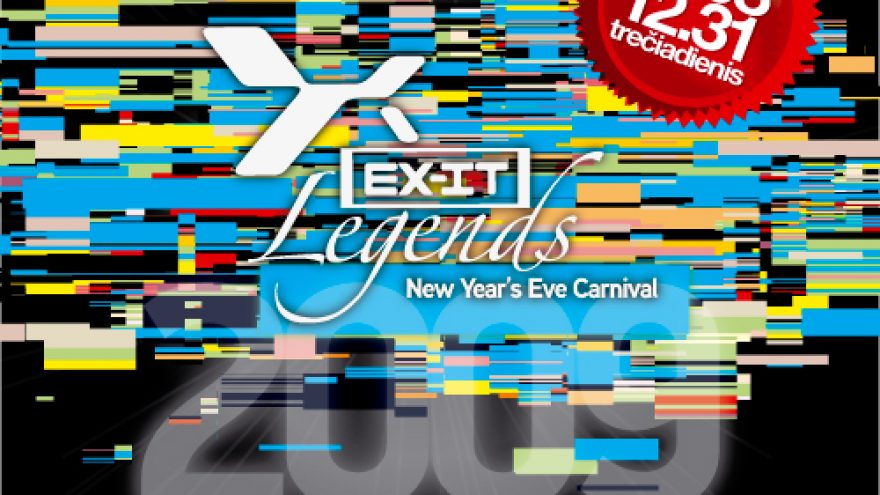 NEW YEAR‘S EVE CARNIVAL  – EXIT LEGENDS