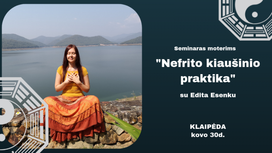 Klaipėda: Nefrito kiaušinio praktika