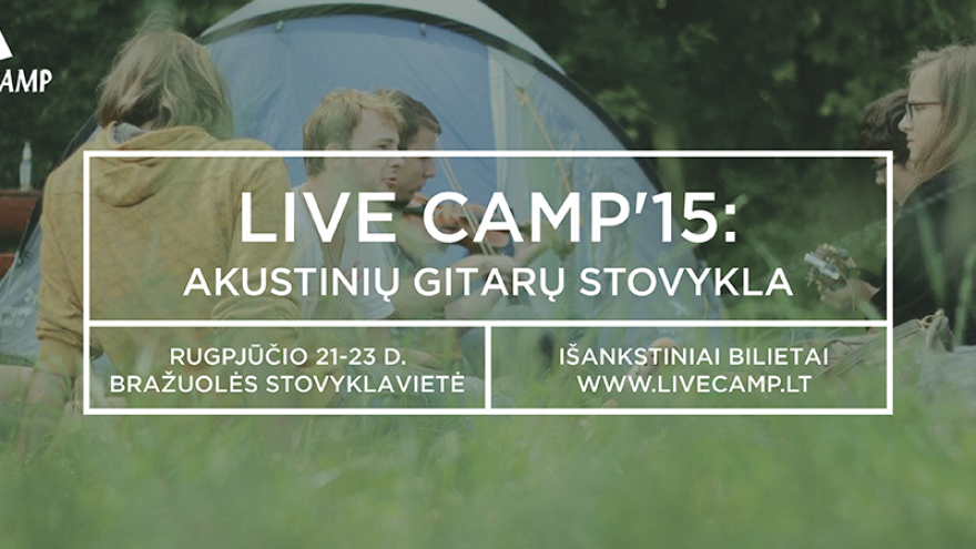 Live Camp’2015 – akustinių gitarų stovykla