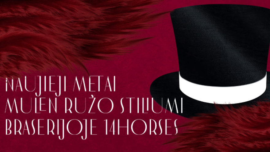 Naujieji metai Mulen Ružo stiliumi braserijoje 14Horses