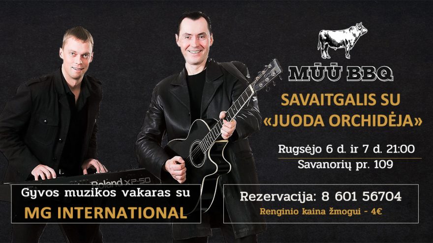 Savaitgalis su „Juoda orchidėja” hito atlikėjais „MG International”