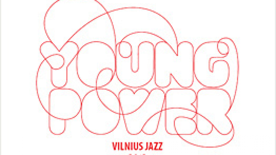 “Vilnius Jazz Young Power”