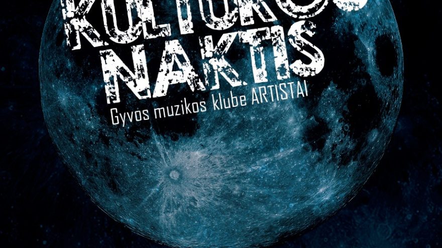 KULTŪROS NAKTIS @ARTISTAI