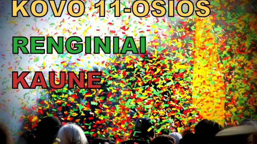 KOVO 11-OSIOS RENGINIAI KAUNE