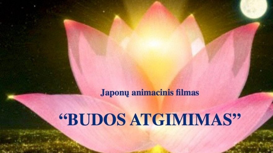 BUDOS ATGIMIMAS – filmo peržiūra ir aptarimas