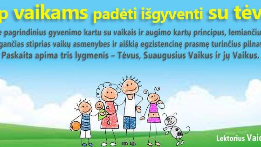 Kaip vaikams padėti išgyventi su tėvais ;)