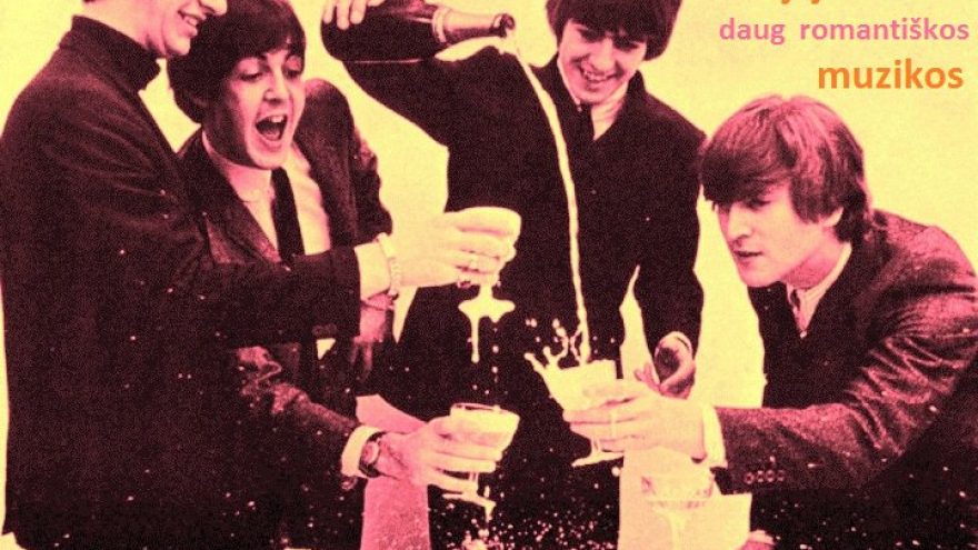 VALENTINAS Rock’N’roll ritmu _ALL you need is LOVE _