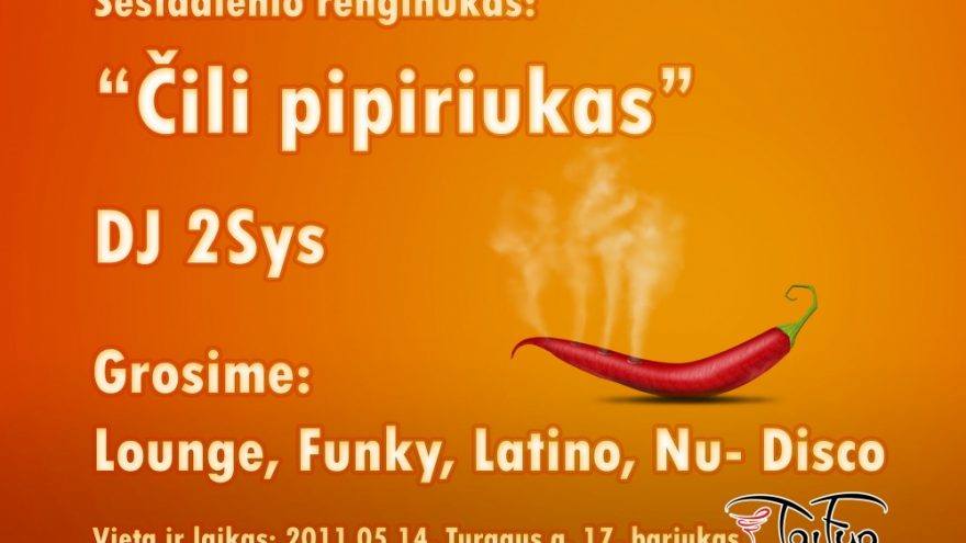 DJ vakarėlis @TaiFun: Čili pipiriukas
