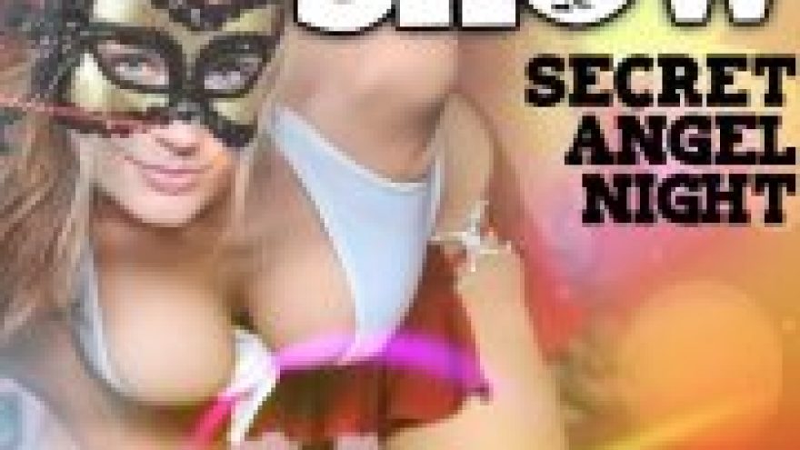 Secret angel night (strip show)