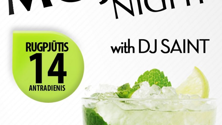 MOJITO NIGHT with DJ SAINT
