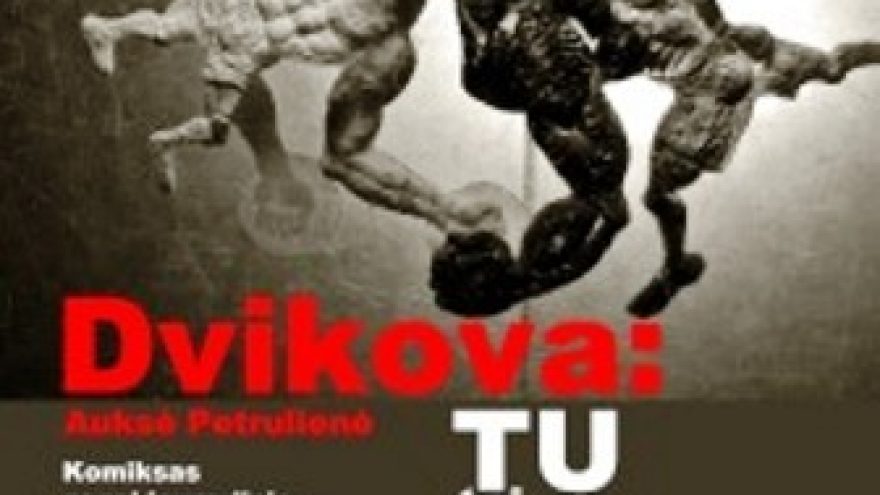 Komiksų paroda „Dvikova: tu – tai aš”