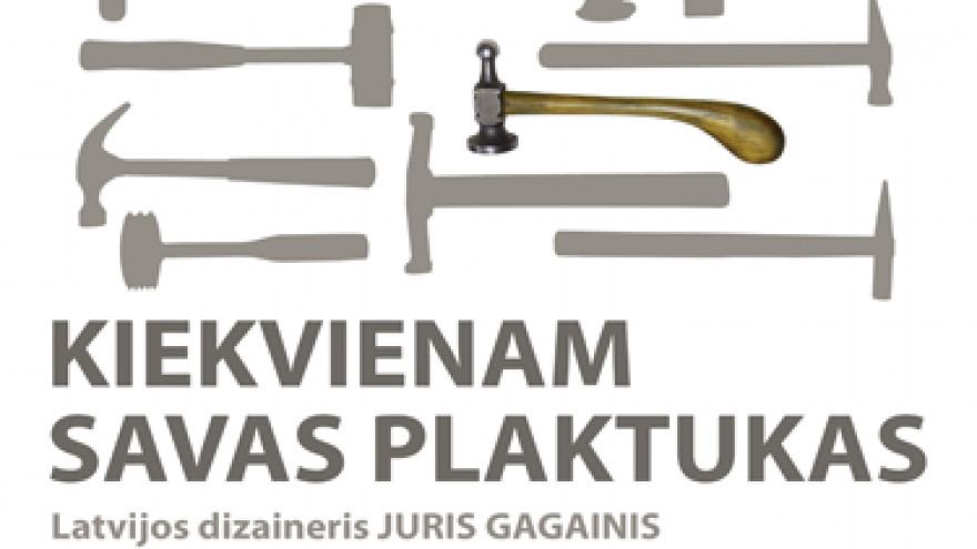 Paroda “Kiekvienam savas plaktukas”