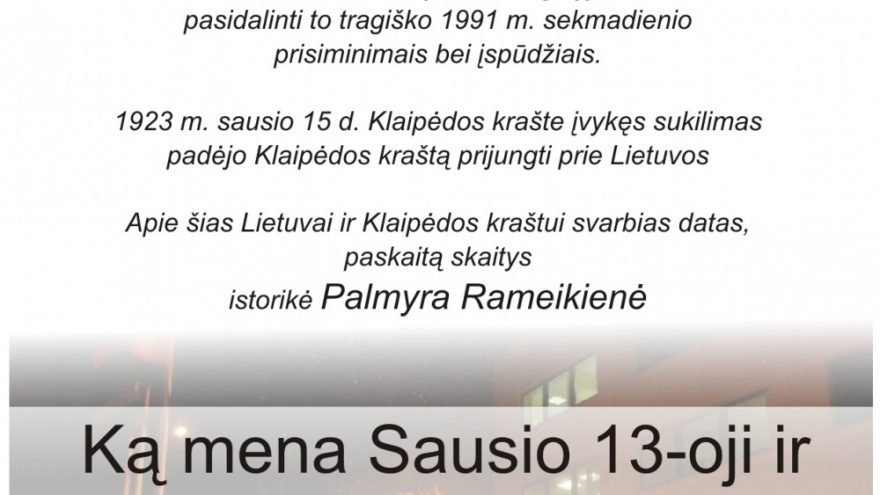 Ką mena Sausio 13-oji ir Sausio 15-oji Klaipėdoje?