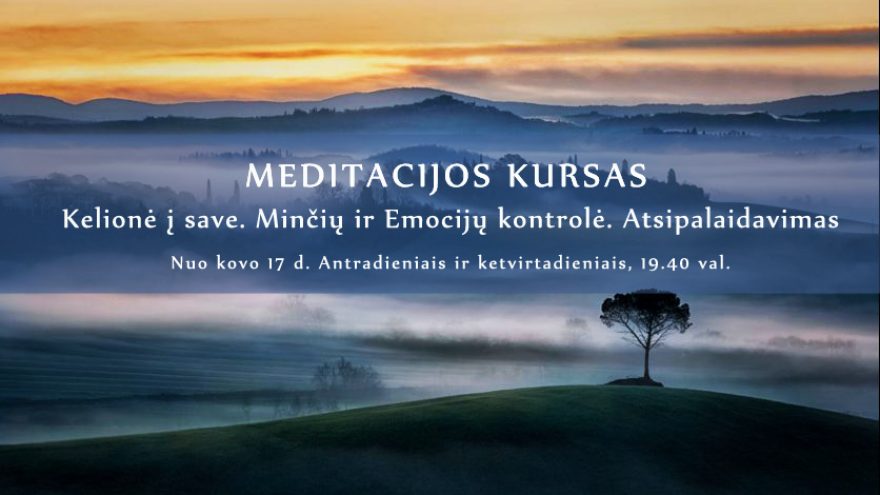 Meditacijos kursas. Kelionė į save.