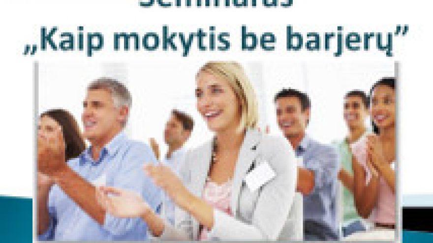 “Kaip mokytis be barjerų?”