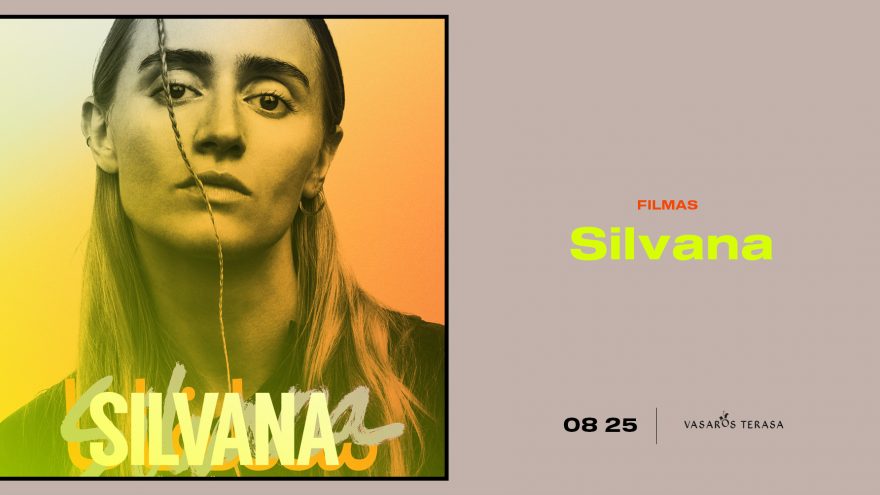 Dokumentinio filmo „Silvana“ peržiūra